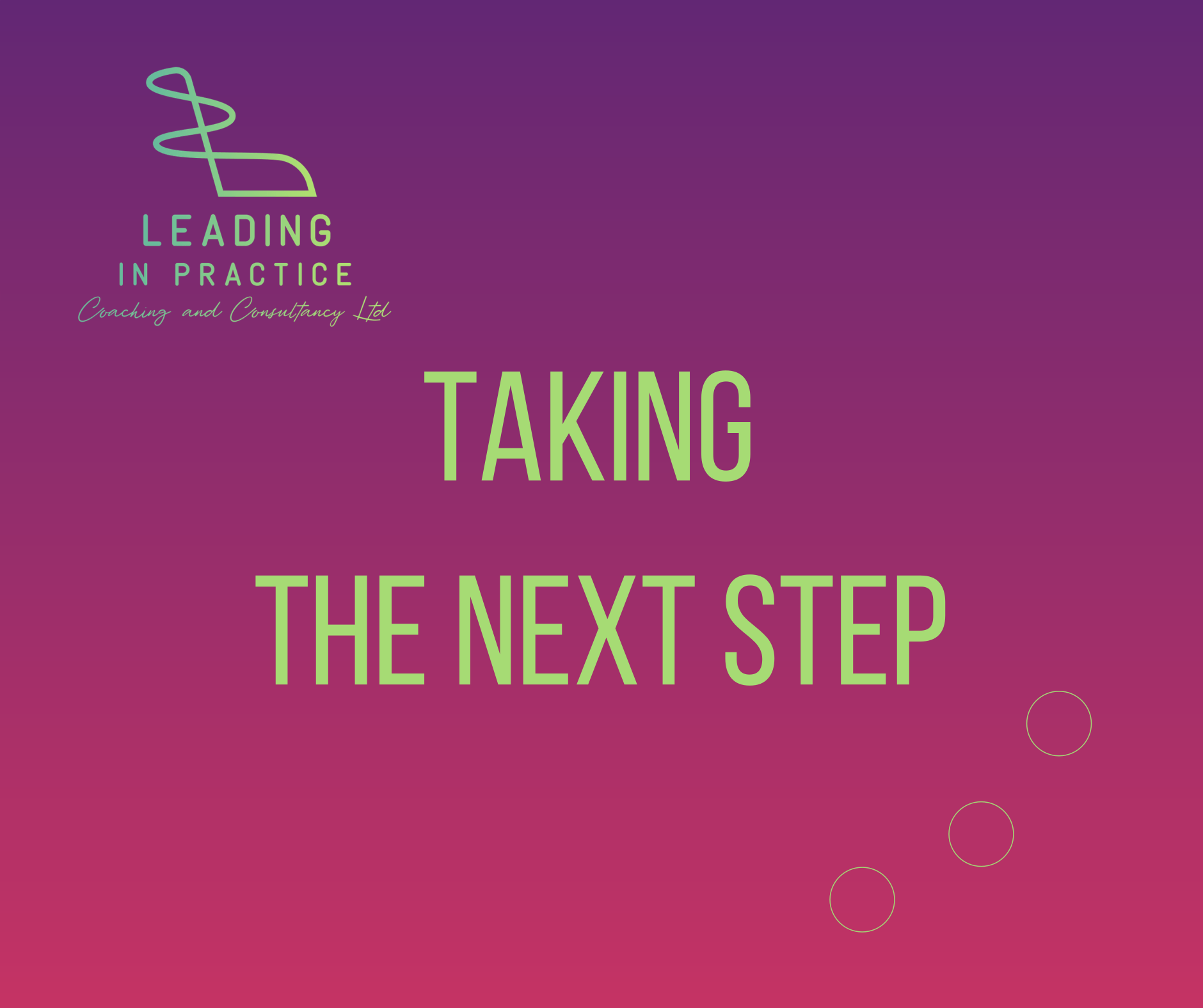 Taking the Next Step